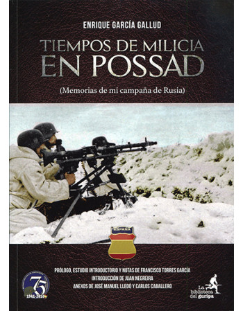 Tiempos de milicia en Possad