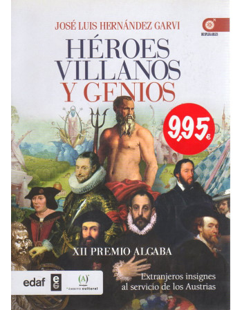 Héroes villanos y genios