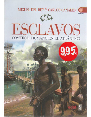 Esclavos, comercio humano...