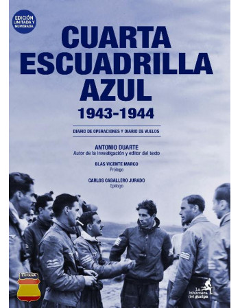 Cuarta Escuadrilla Azul...