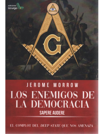 Los enemigos de la democracia