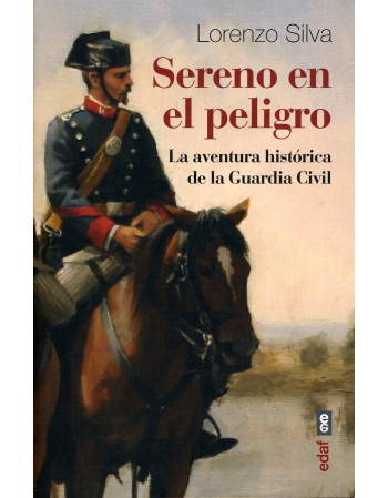 Sereno en el peligro. La...