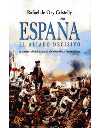 España. El aliado decisivo