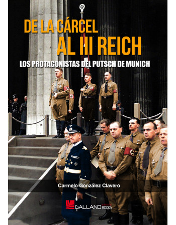 De la cárcel al III Reich....