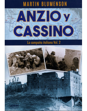 Anzio y Cassino. La campaña...