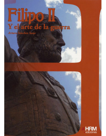 Filipo II y el arte de la...