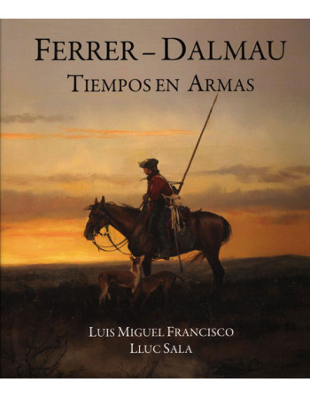 Ferrer-Dalmau.Tiempos en Armas